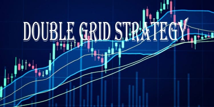 Using Double Grid Strategy To Trade Non Directional Markets