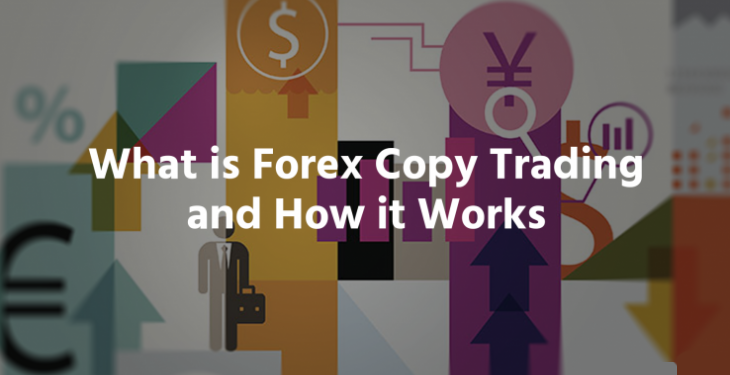Copy-trading: What You Need To Generate Consistent Profits